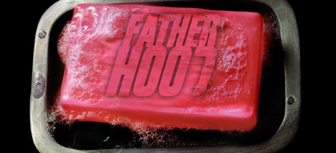HypeDad Fatherhood Fight Club soap